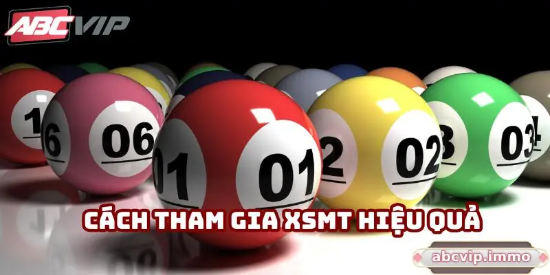 Cách tham gia xổ số miền Trung hiệu quả