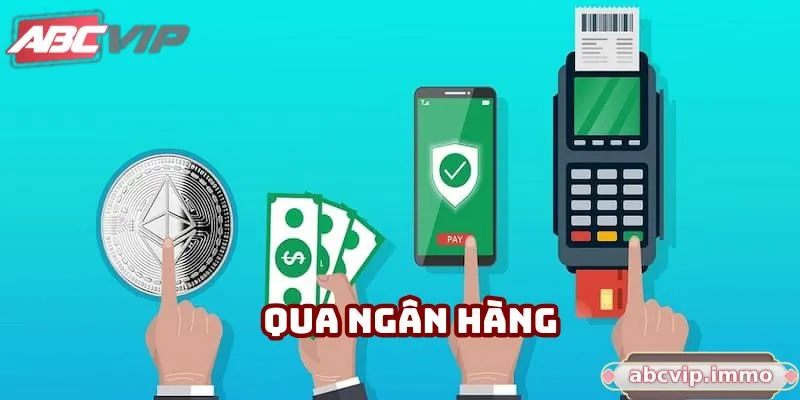 Hướng dẫn nạp tiền ABCVIP qua tài khoản ngân hàng