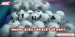 XSMT - Hành Trình Thư Giãn Và Cơ Hội Đổi Đời Mỗi Ngày Tại Abcvip
