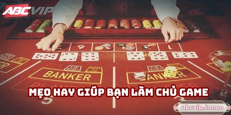 Mẹo hay giúp bạn làm chủ cách chơi baccarat 