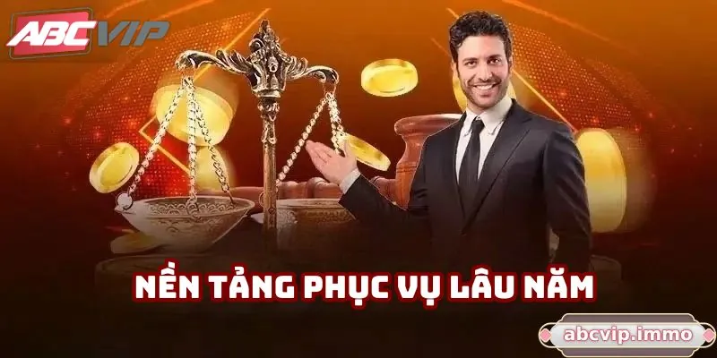 Nền tảng với gần 1 thập kỷ phục vụ thị trường